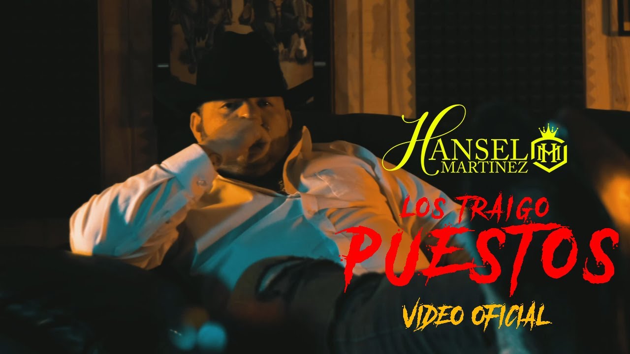 LOS TRAIGO PUESTOS - HANSEL MARTINEZ - VIDEO OFICIAL
