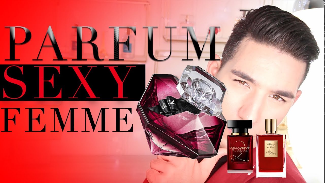 PARFUM SEXY POUR FEMME !