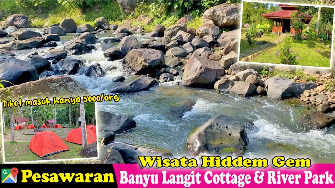 HIDDEN GEM DI PESAWARAN !! BANYU LANGIT COTTAGE AND RIVER PARK !! BISA CAMPING DI SUNGAI !!