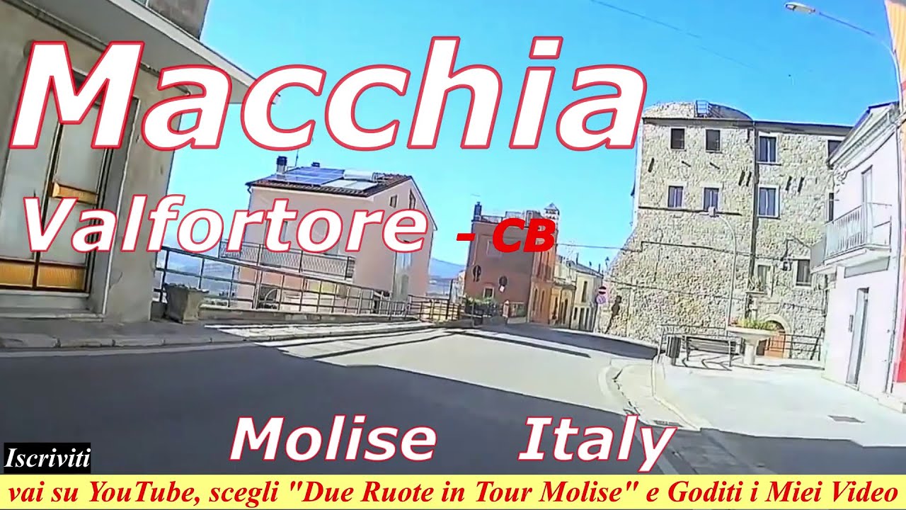 Macchia Valfortore in Video - Campobasso Molise ❤️ Italy, da "Due Ruote in Tour Molise"