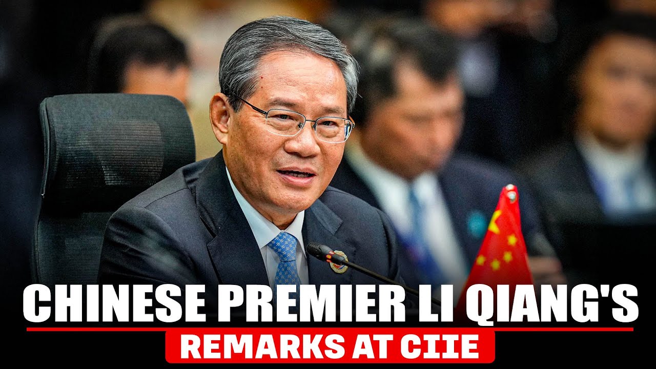 Live: Chinese Premier Li Qiang's remarks at China International Import Expo in Shanghai