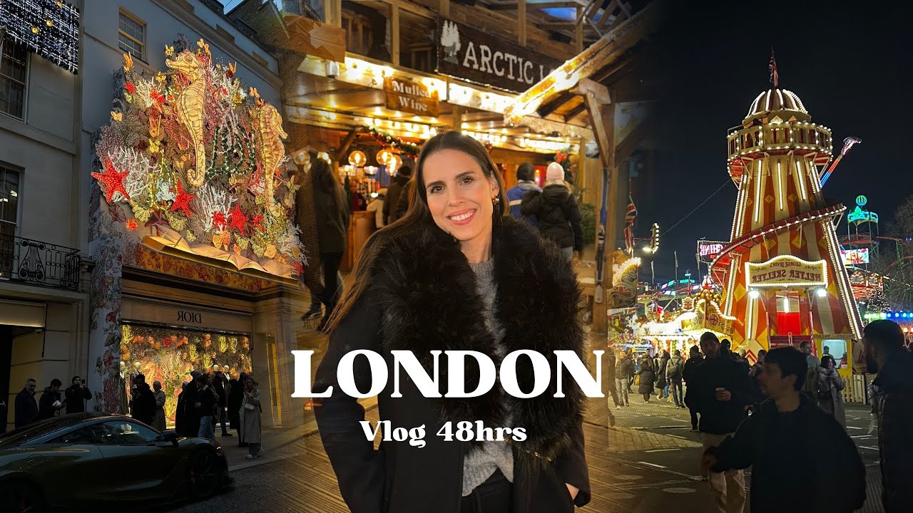 Londres en Navidad 🇬🇧🎄✨- 48hrs VLOG
