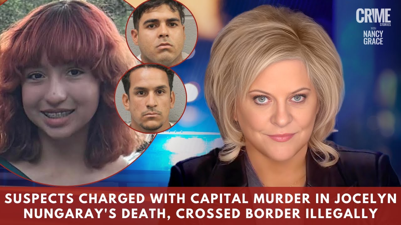 Suspects Charged With Capital Murder in Jocelyn Nungaray's Death, Crossed Border Illegally