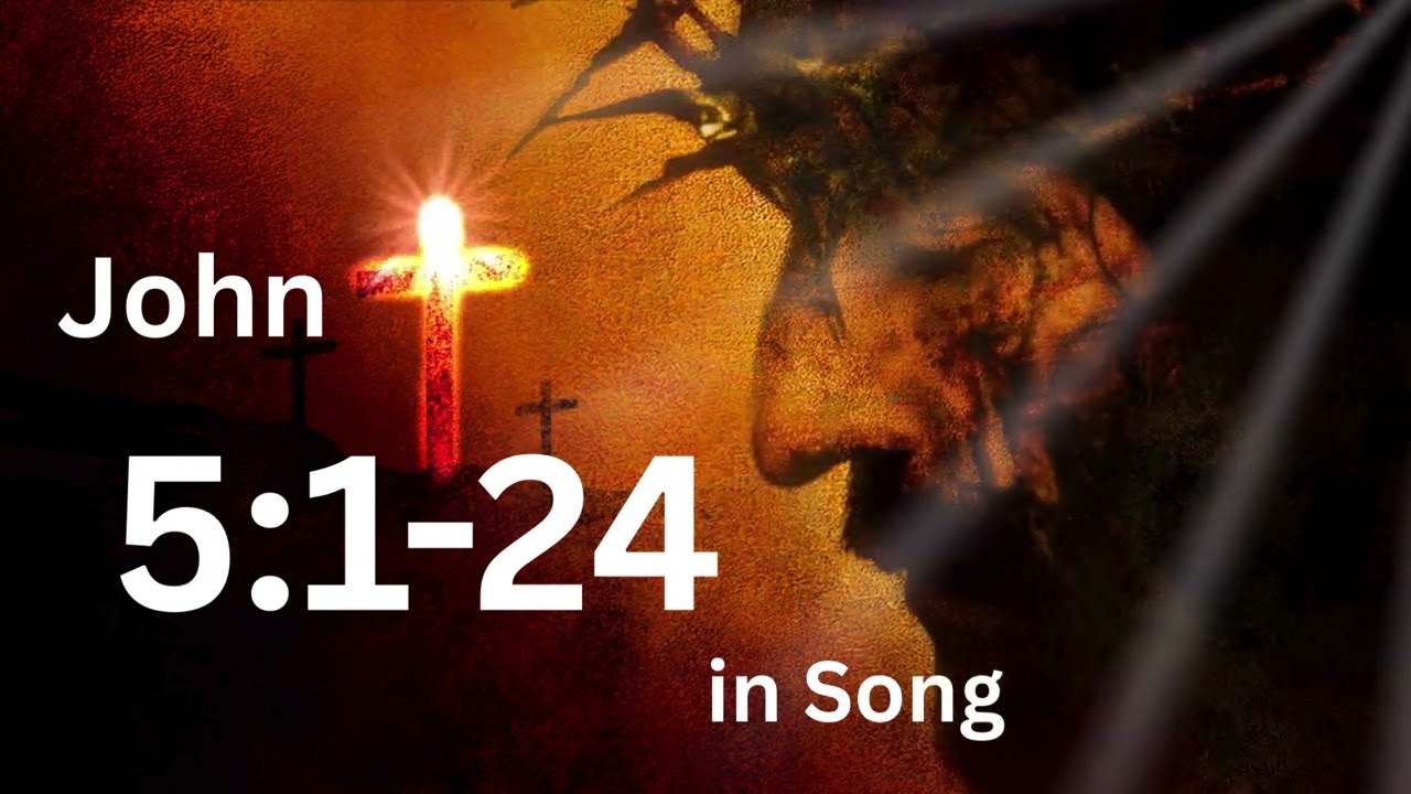 JOHN 5:1-24