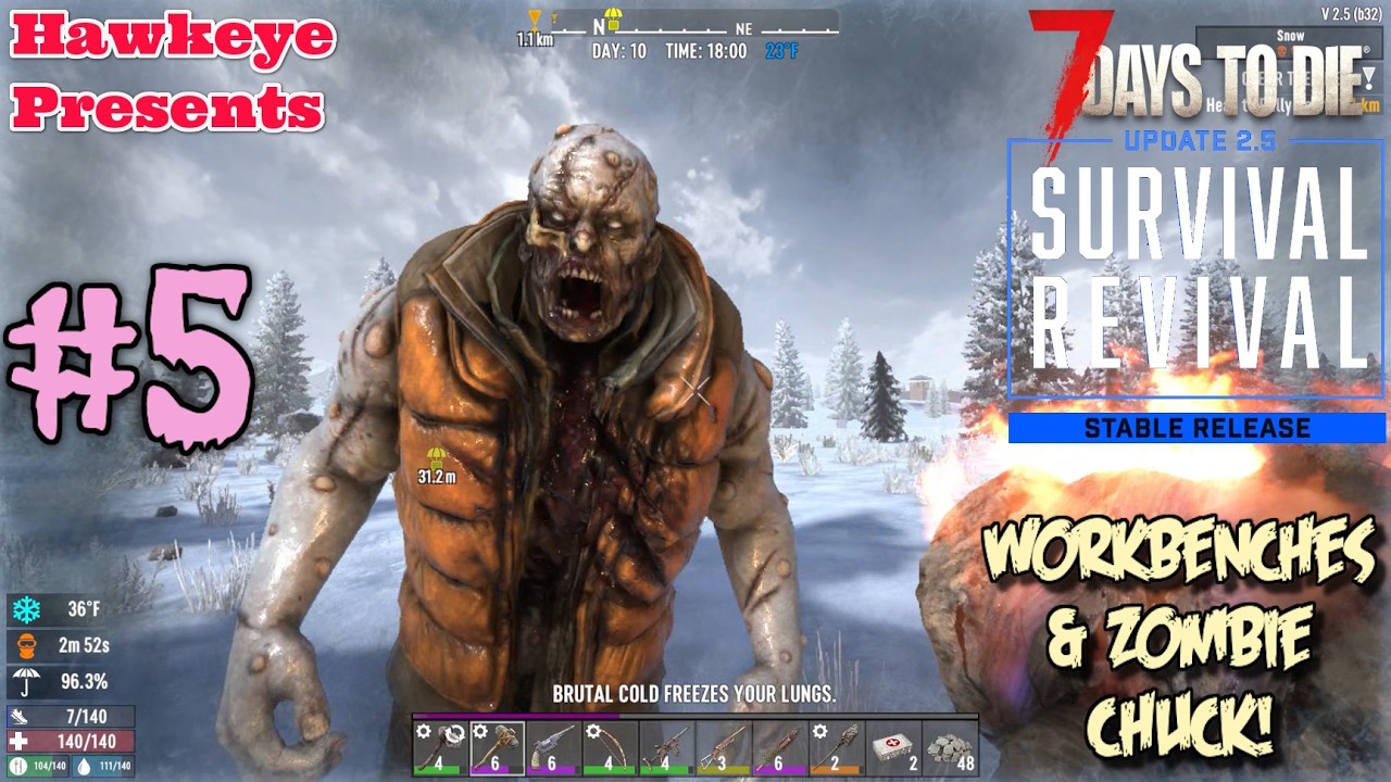 7 Days To Die 2.5 Stable #5 - Обновление 2.5 - Возрождение режима выживания - Верстаки и зомби Чак!