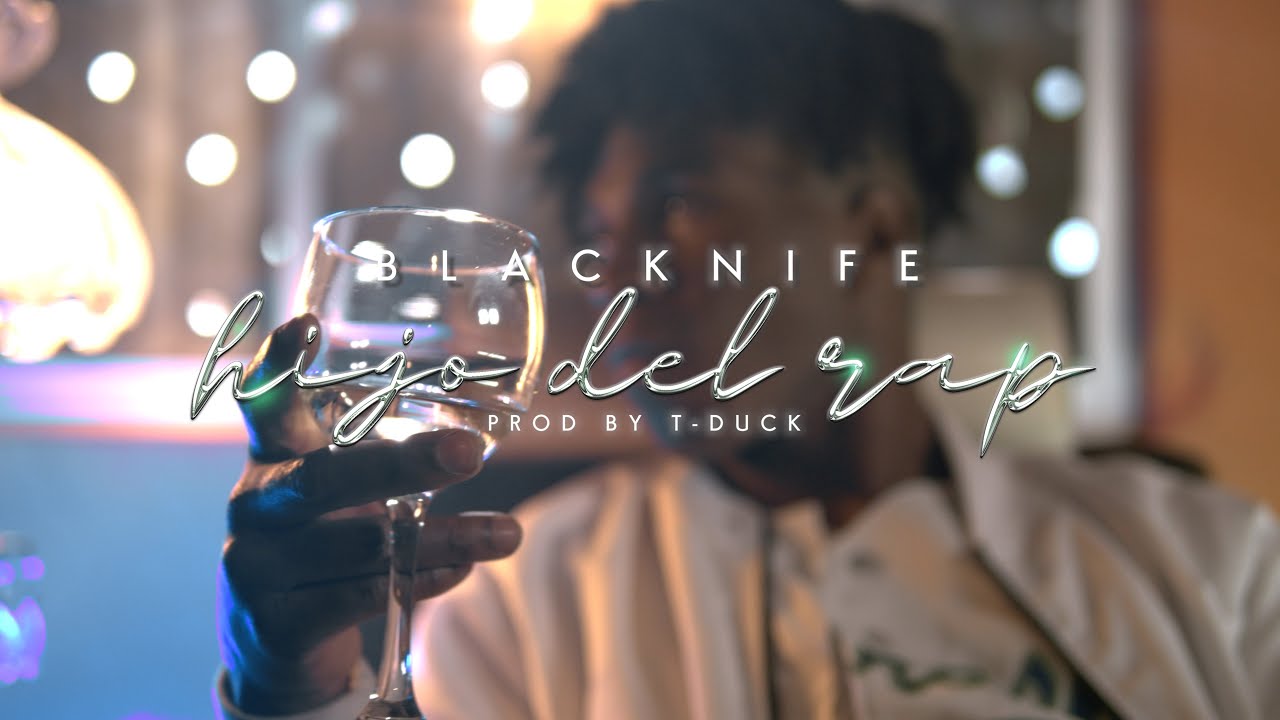 Blacknife - Hijo Del Rap (Video Oficial) @T-duckProd