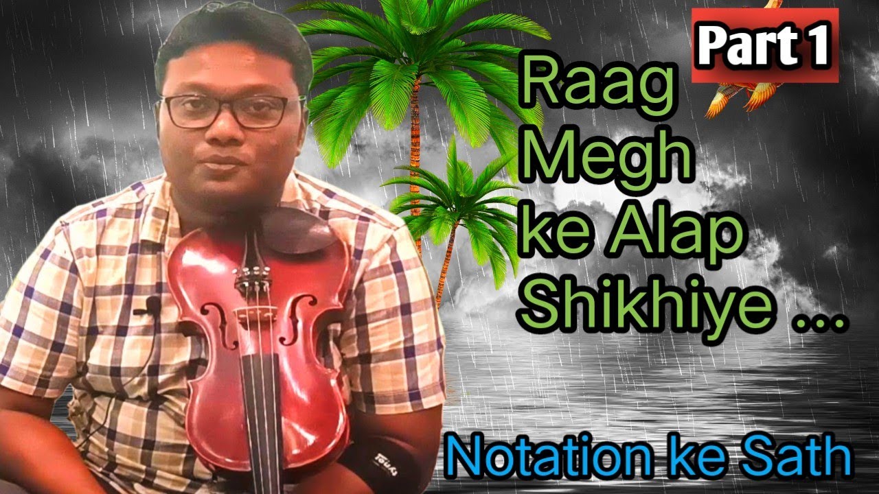 How to play raag megh.Megh raag.@Arpan Bose Violin.
