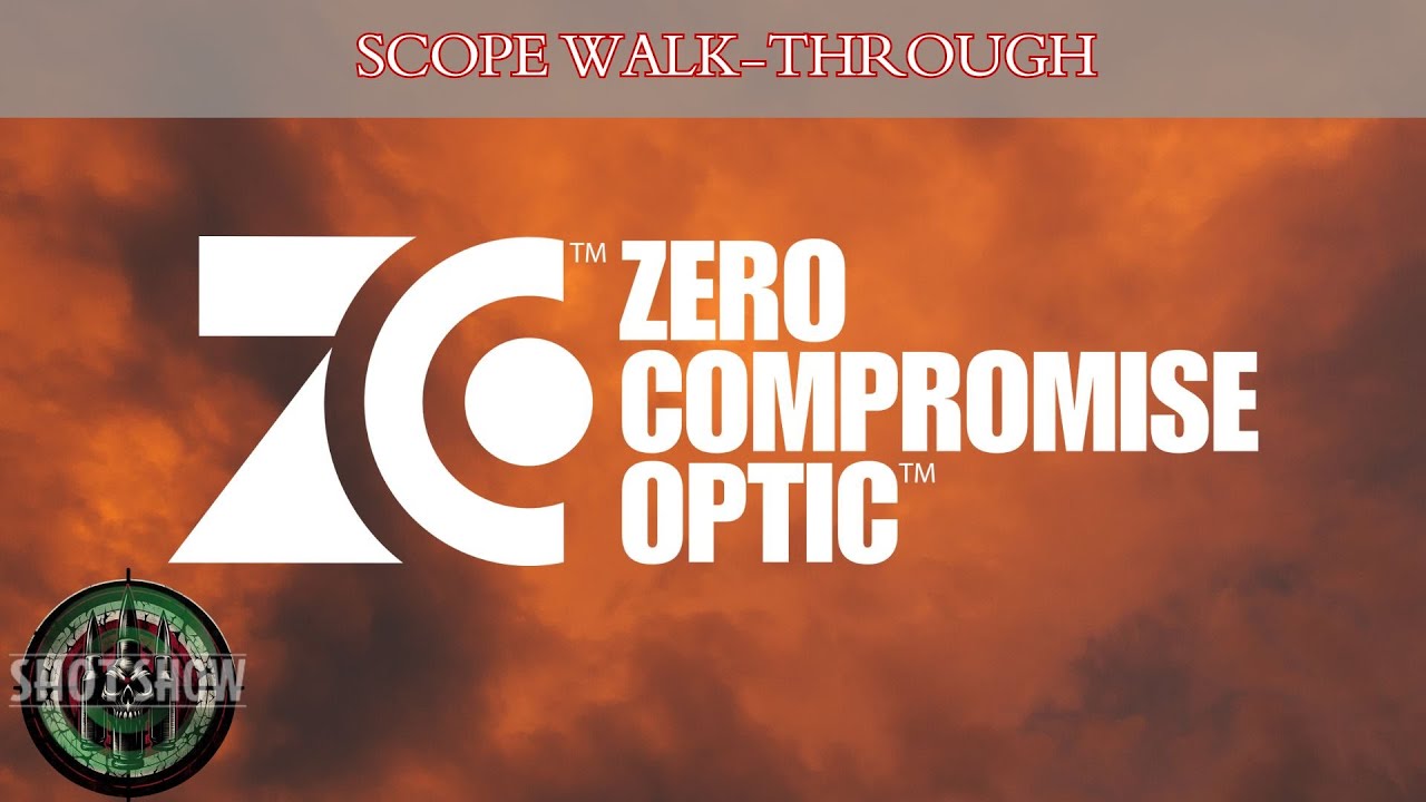 Zero Compromise Optics - SHOT Show 2025