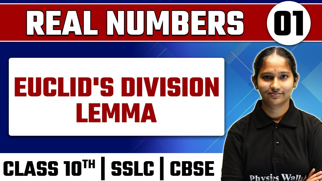 REAL NUMBERS - 01 | Euclid's Division Lemma | Maths | Class 10th / SSLC /CBSE