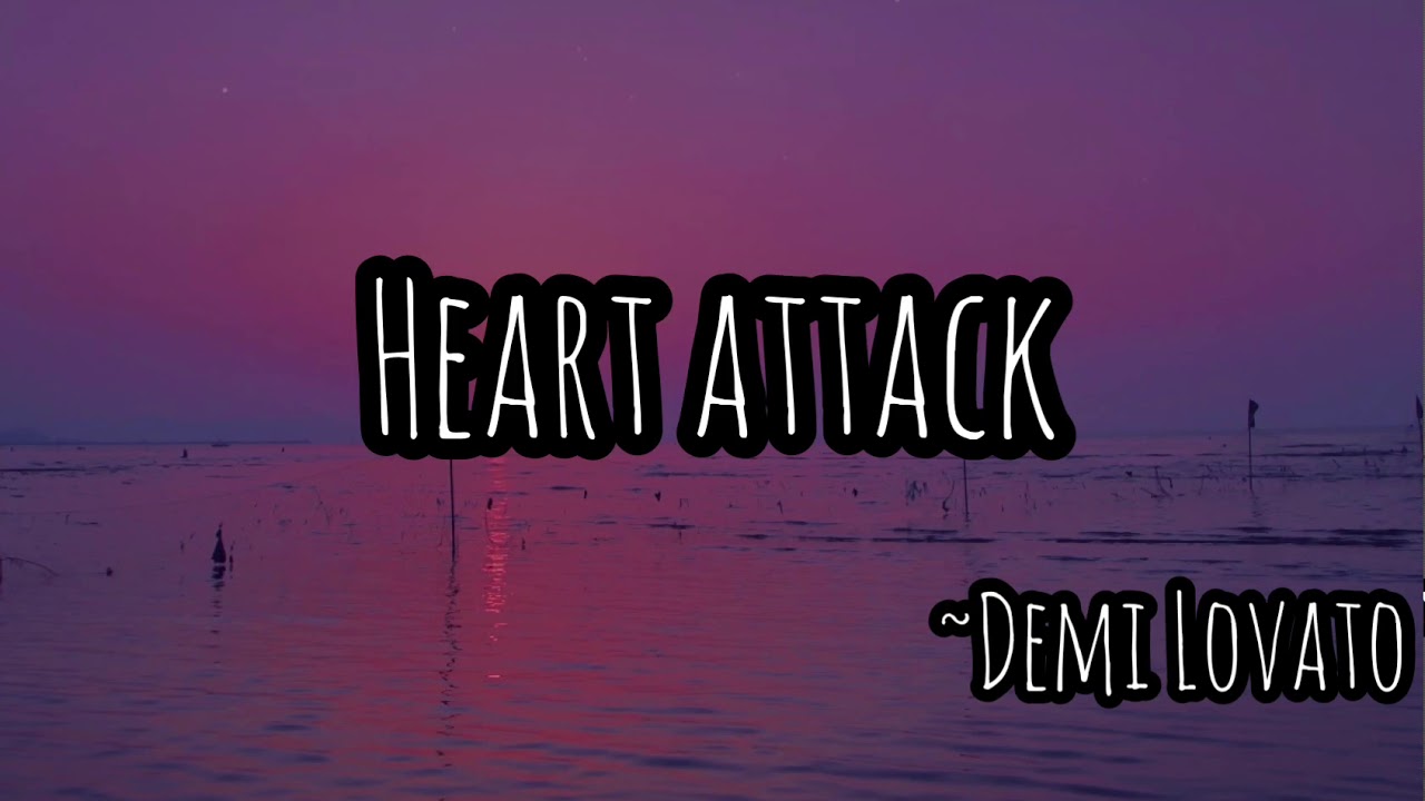 Heart Attack - Demi Lovato 2.0 (slowed down) // requested// read desc