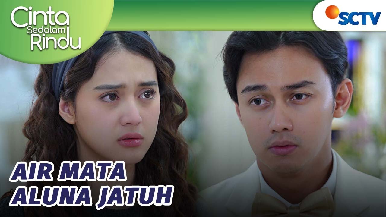 Sakit Hati! Aluna Lihat Aksi Menikah Dengan Judith?! | Cinta Sedalam Rindu - Episode 112 dan 113
