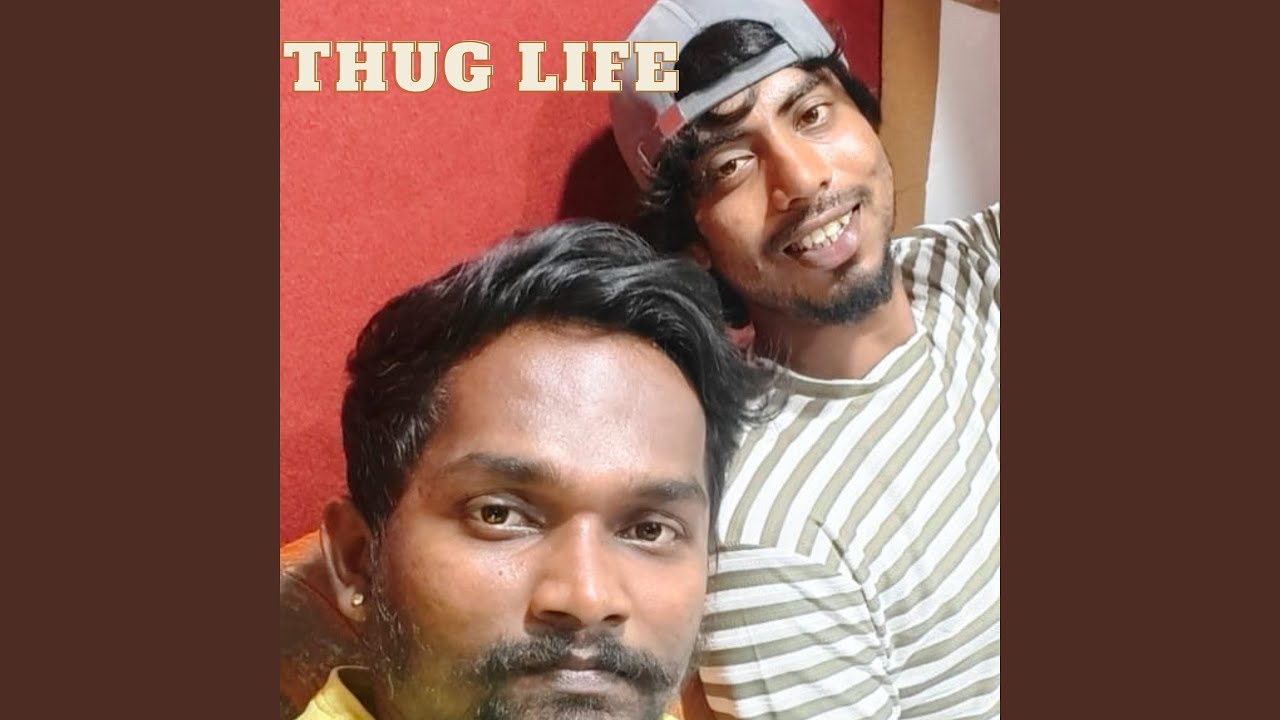 Thug Life