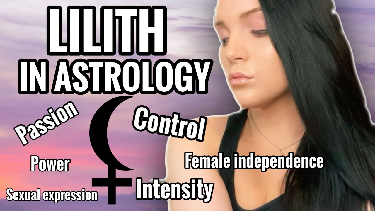 LILITH IN ASTROLOGY // BLACK MOON LILITH MEANING