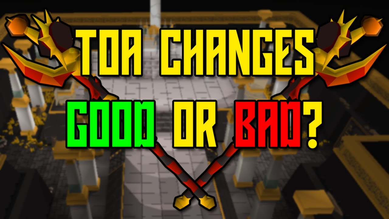 Изменения ToA &mdash; хорошо или плохо? (OSRS)