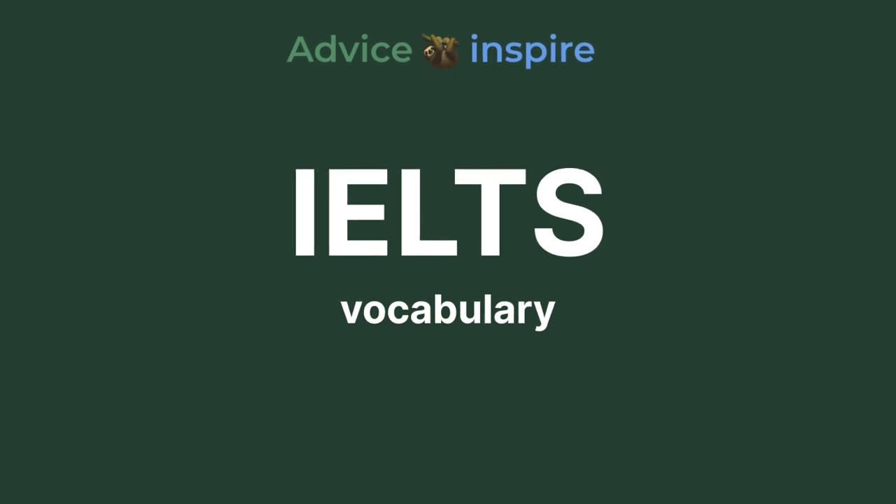 Vocabulary for IELTS - 12a