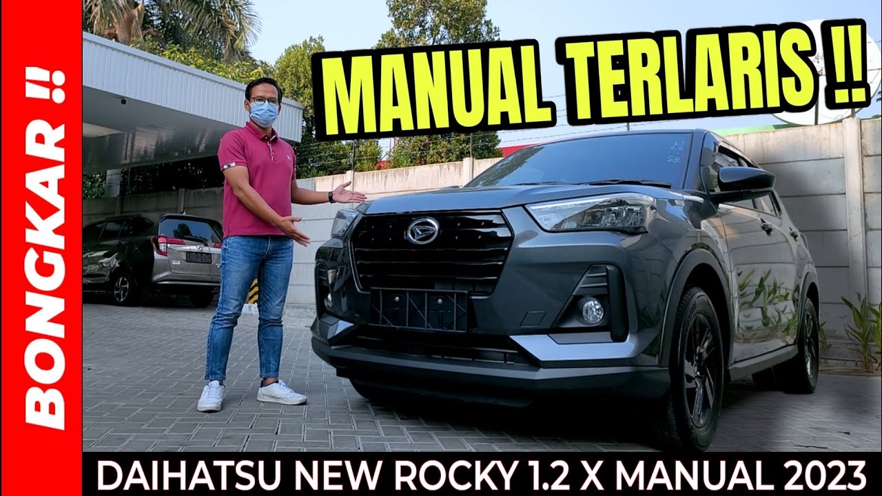 Bongkar !! DAIHATSU NEW ROCKY 1.2 X MANUAL 2023 || Review Exterior & Interior Terbaru