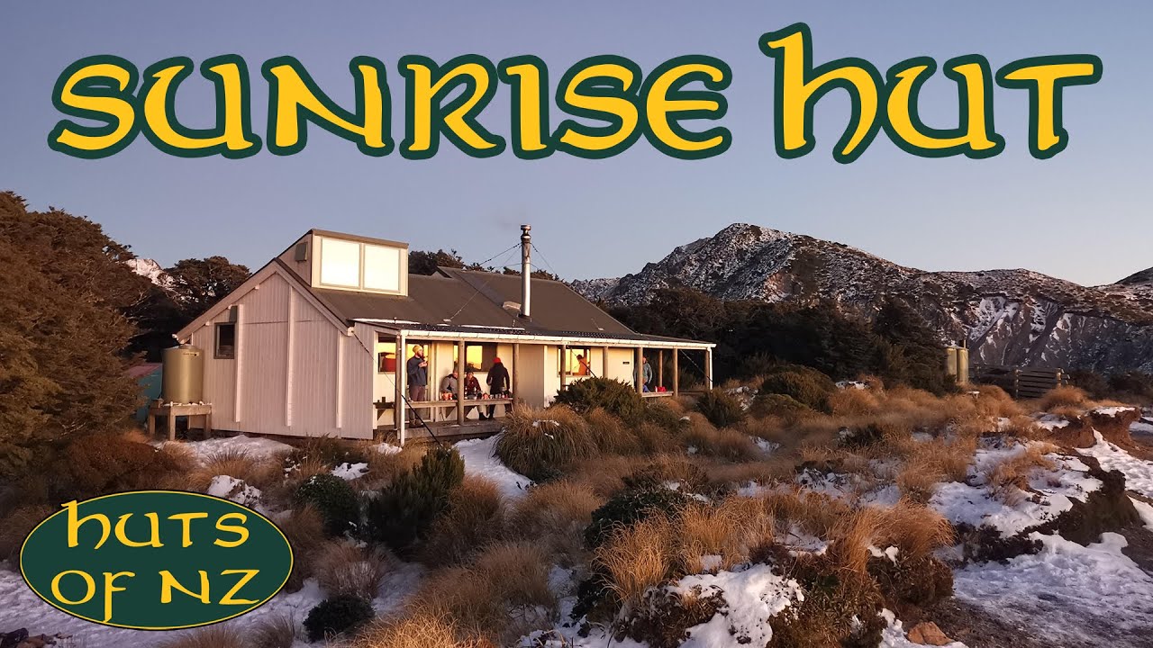 SUNRISE HUT: All you need to know! Huts of New Zealand