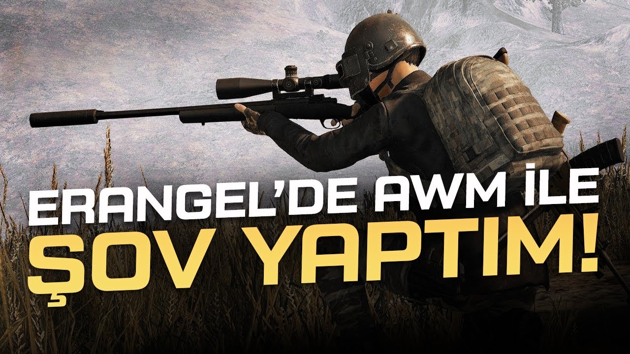 AWM İLE ERANGEL ŞOVU! [PUBG]