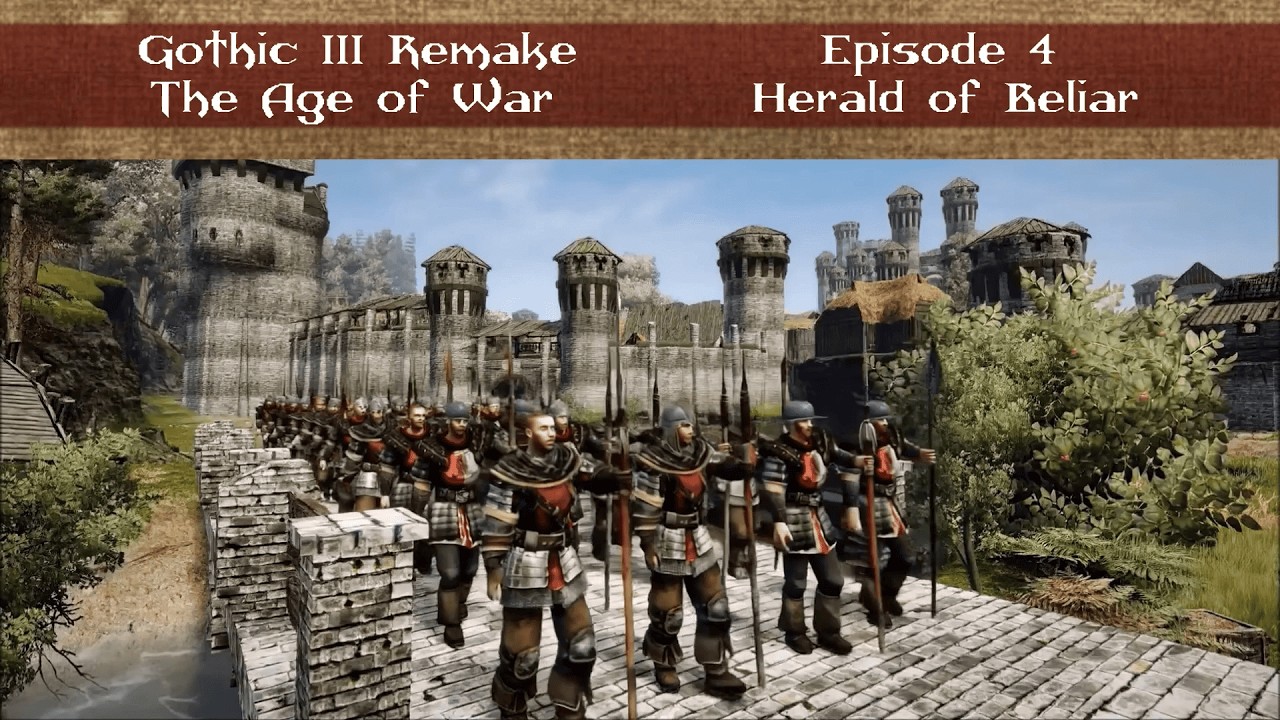 Gothic 3 Remake: The Age of War - Episode 4 - Herald of Beliar