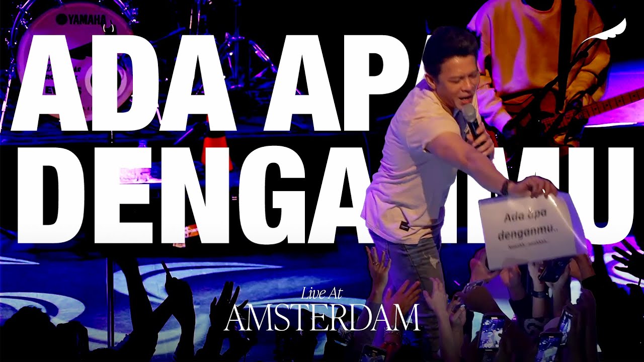 NOAH - Ada Apa Denganmu (Live at Amsterdam)