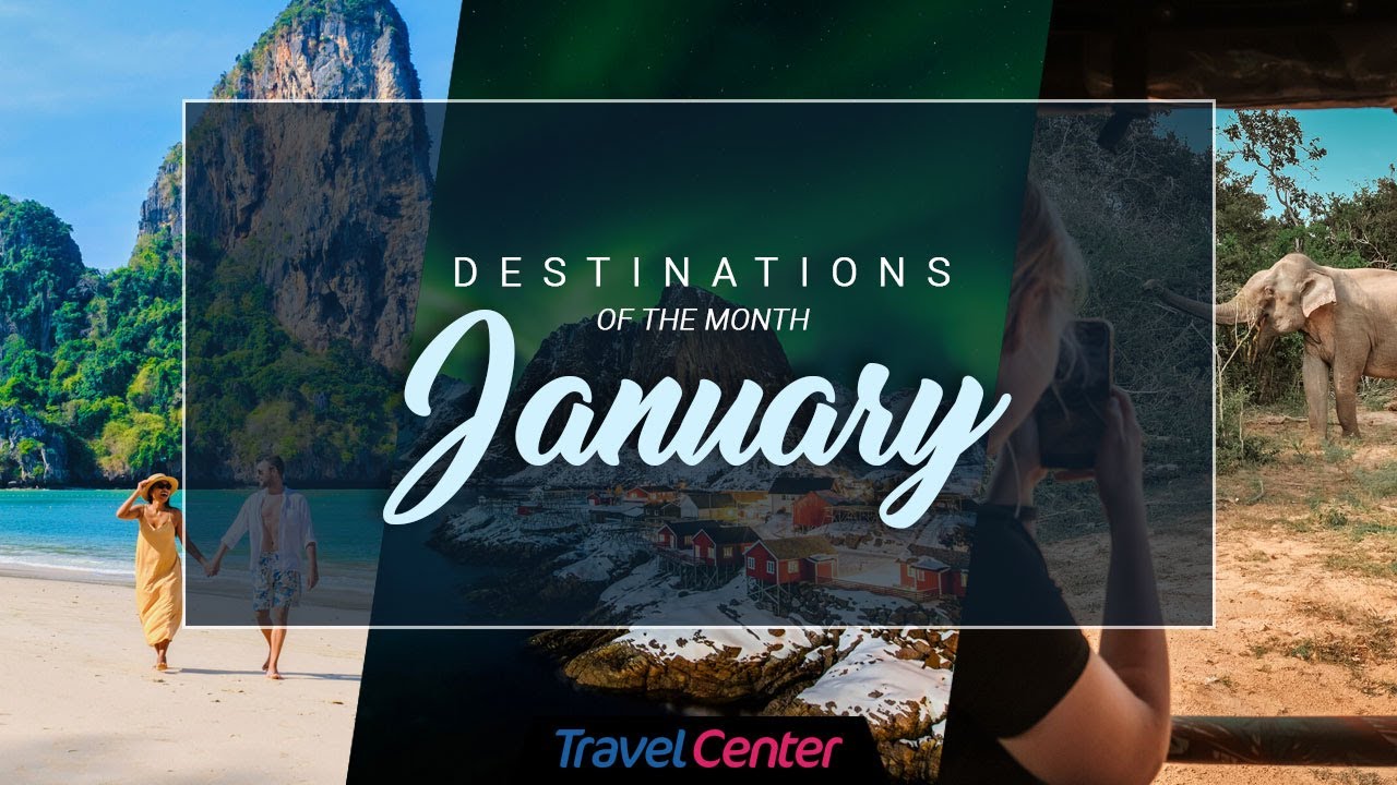 Best Places To Visit In January | January Holiday Destinations | Travel Center