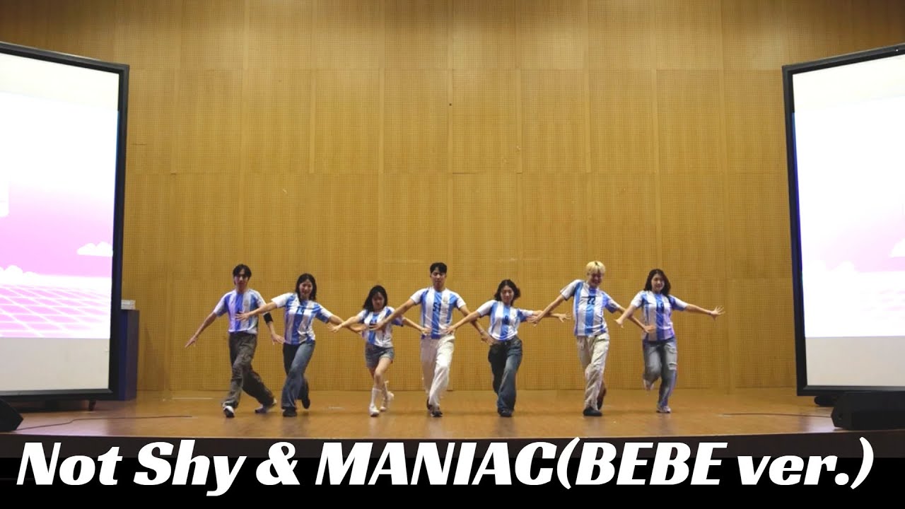 [Dance cover] Not Shy(낫샤이) & MANIAC(매니악) (BEBE 코레오) | 가톨릭대 유일 중앙 댄스동아리 CDZ