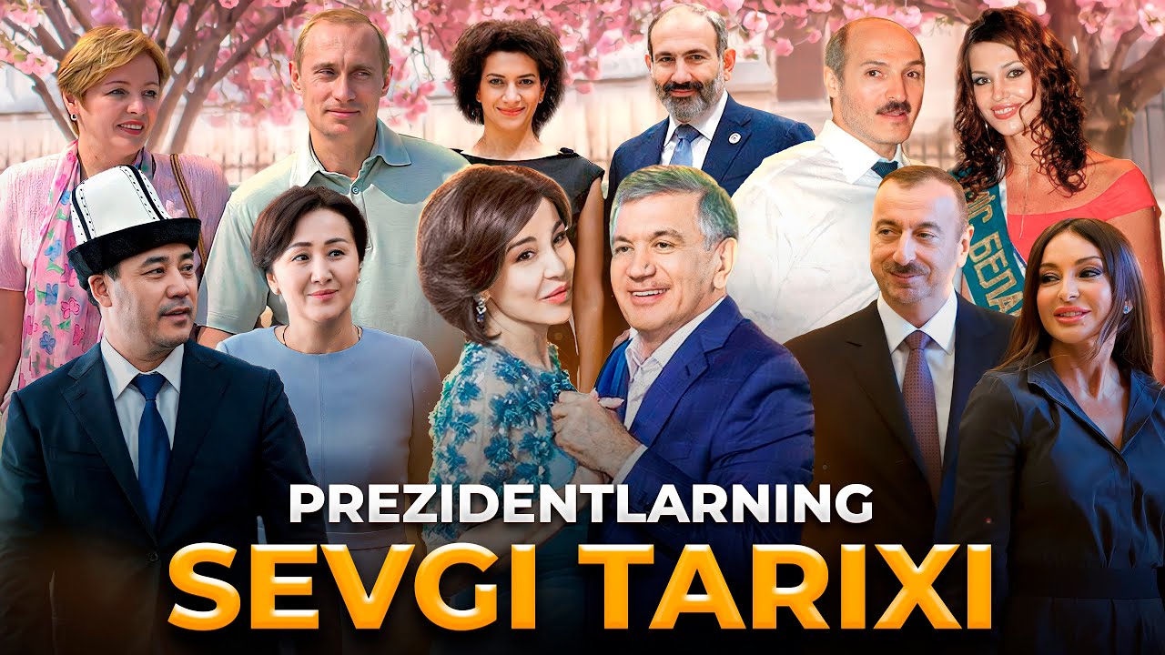 PREZIDENTLARNING SEVGI TARIXI