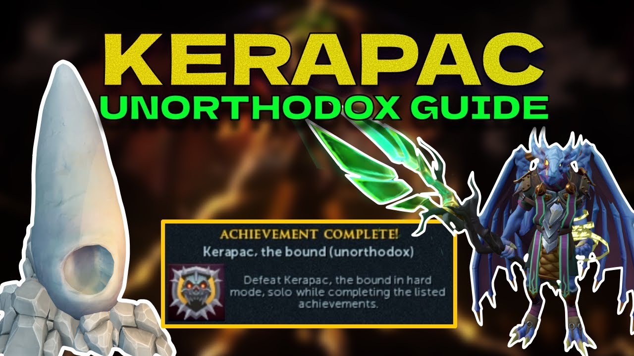 Unorthodox Kerapac - Complete Guide
