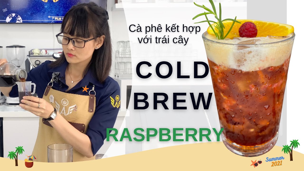 WAO | CÁCH PHA CÀ PHÊ KẾT HỢP TRÁI CÂY TƯƠI | COLD BREW RASPBERRY THƠM NGON