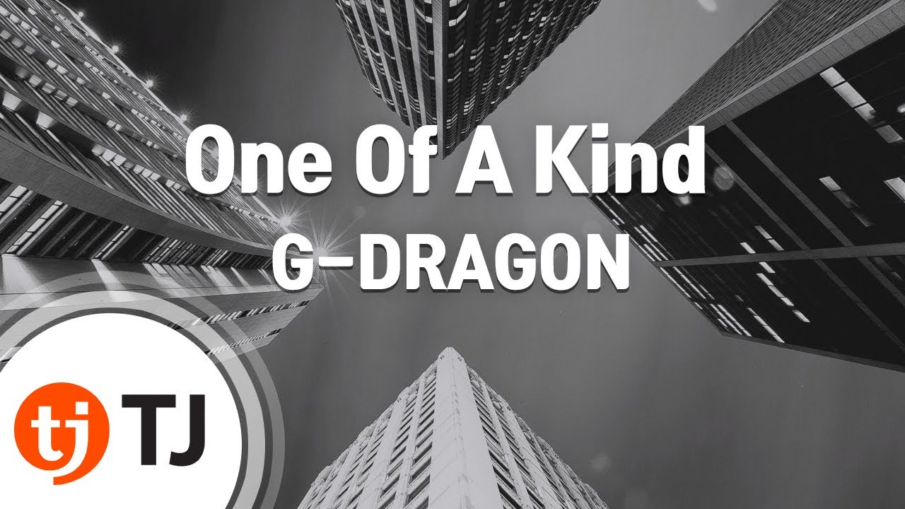 [TJ노래방] One Of A Kind - G-DRAGON / TJ Karaoke