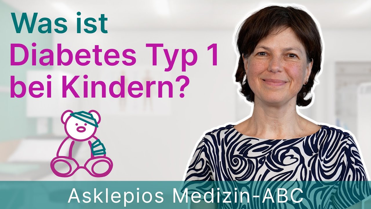 Was ist Diabetes Typ 1 bei Kindern - Medizin ABC | Asklepios