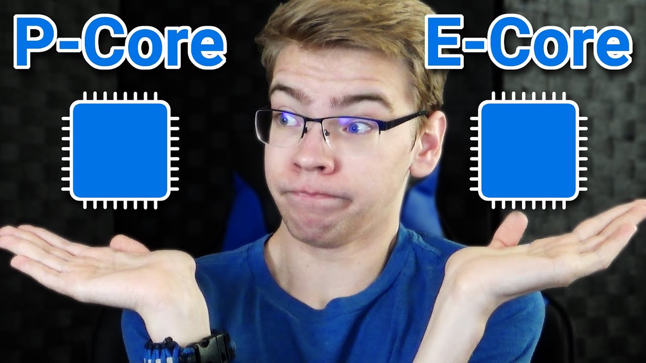 P-Core VS E-Core. Which type of CPU core should you use?