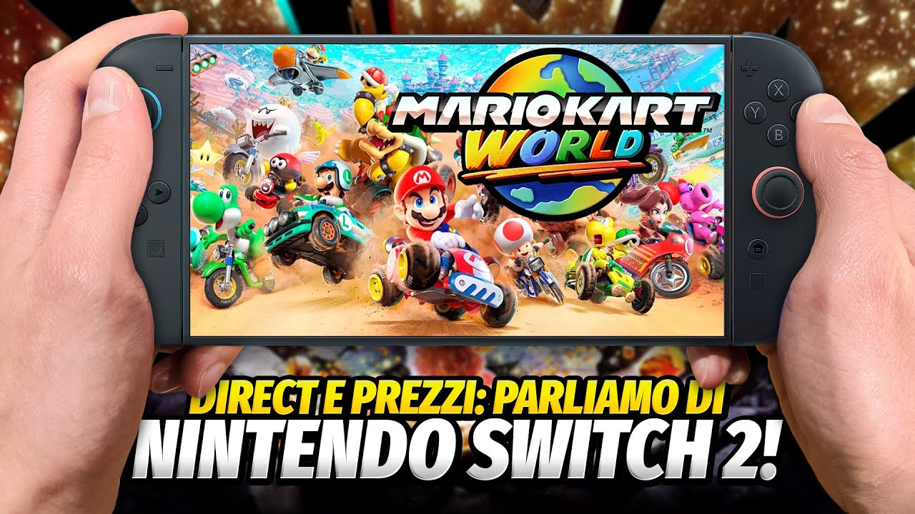 Parliamo di Nintendo Switch 2! - Direct, caratteristiche e i 90 euro per Mario Kart World