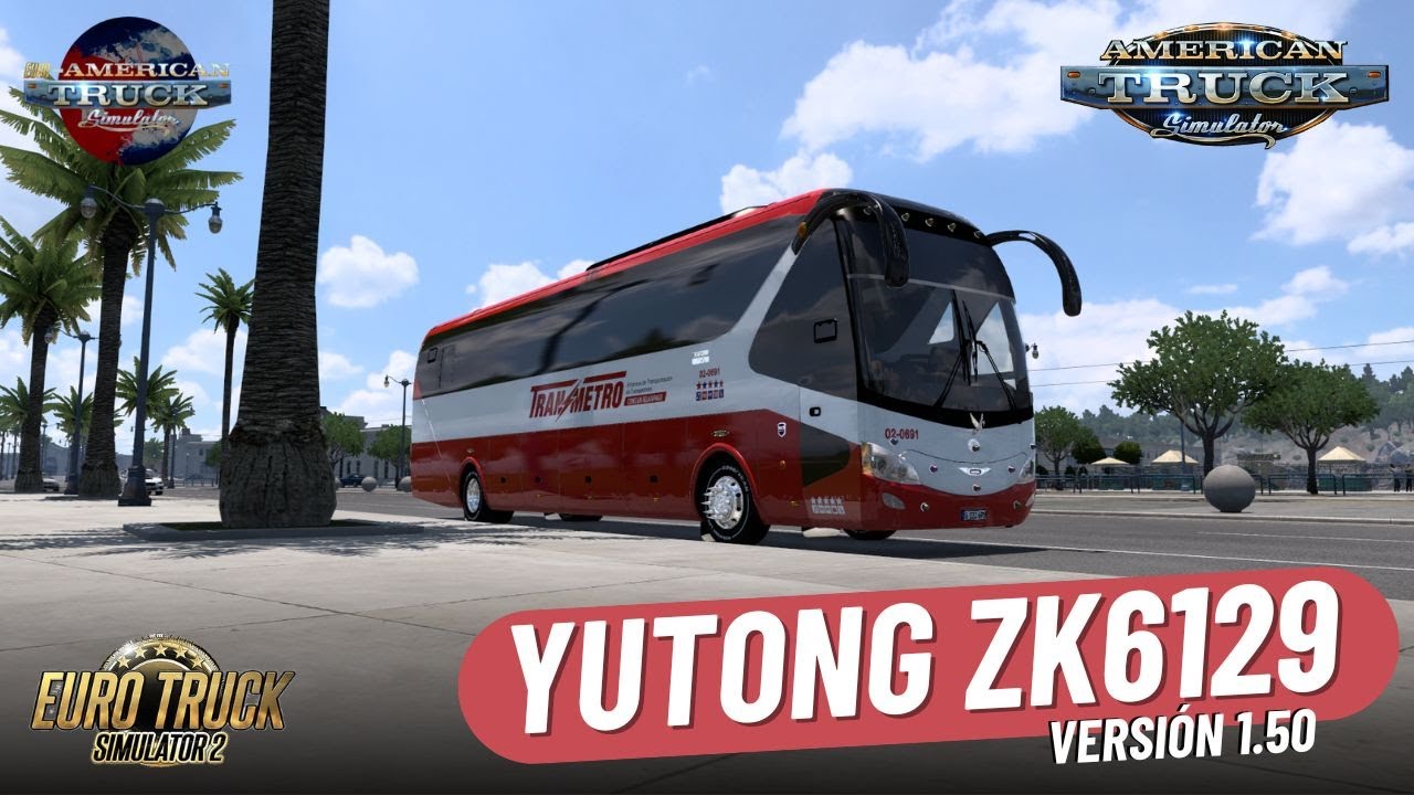 Yutong ZK6129 | Mods Bus | EuroTruck Simulator 2 v1.50 | American Truck Simulator v1.50