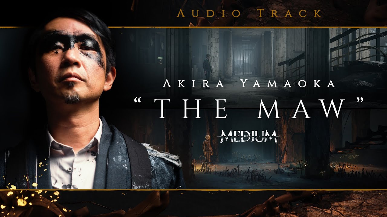 The Medium - The Maw, an original in-game track
