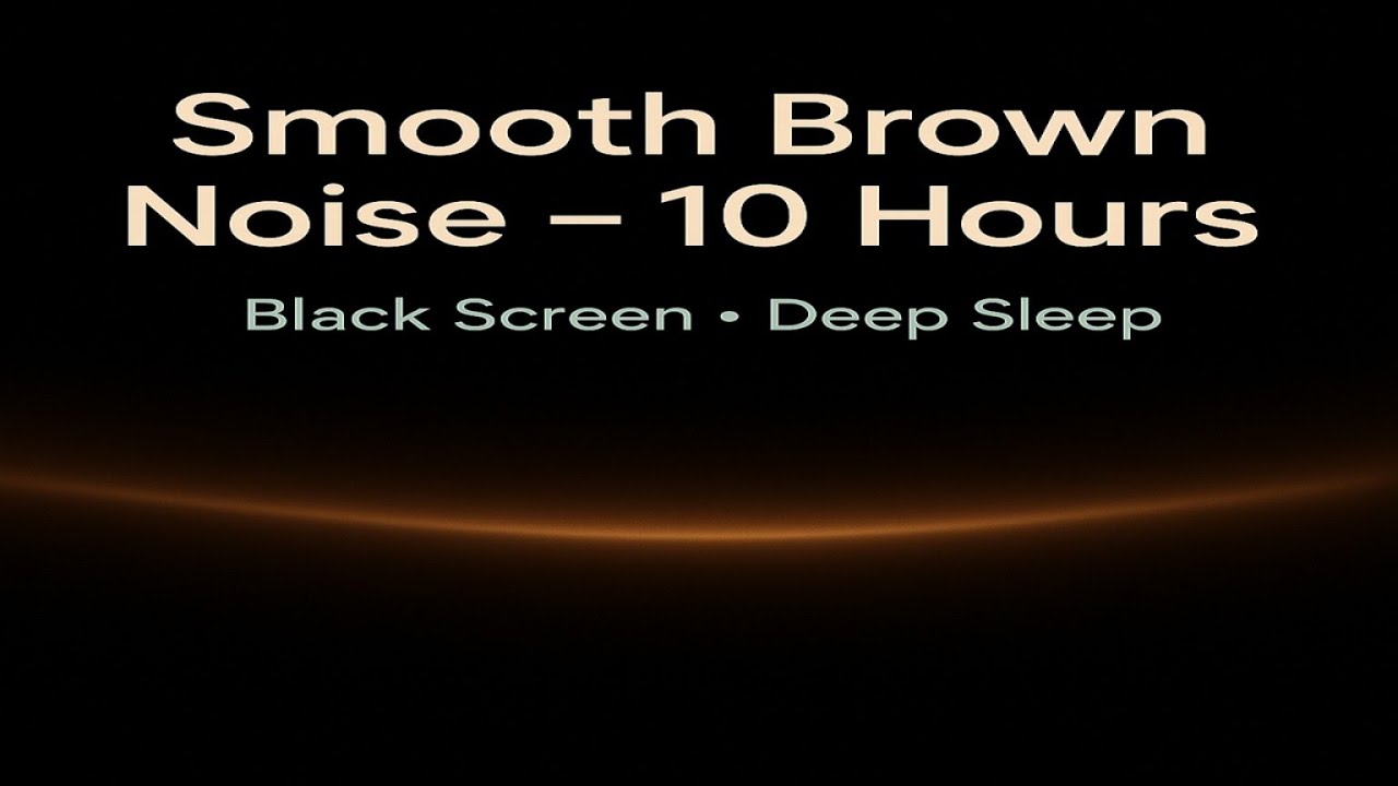 Deep Brown Noise for Sleep & Relaxation &ndash; 10h Seamless Black Screen