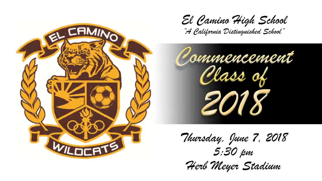 El Camino High School, Oceanside, Class of 2018 Graduation