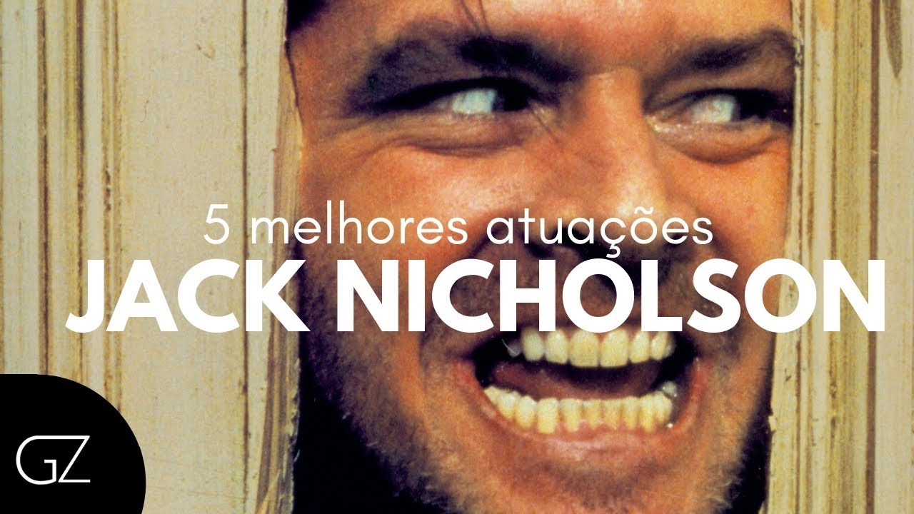 5 Melhores atuações de Jack Nicholson