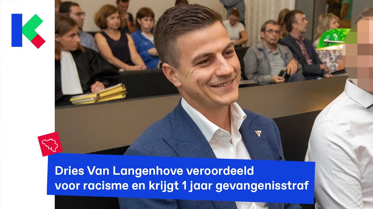 Dries Van Langenhove veroordeeld: 1 jaar gevangenisstraf