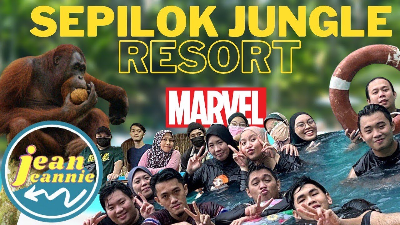 SEPILOK JUNGLE RESORT TOUR | WITH FAMILY