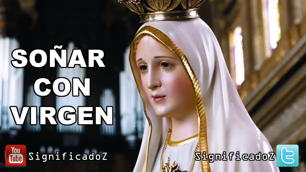 Significado de Soñar con Virgen
