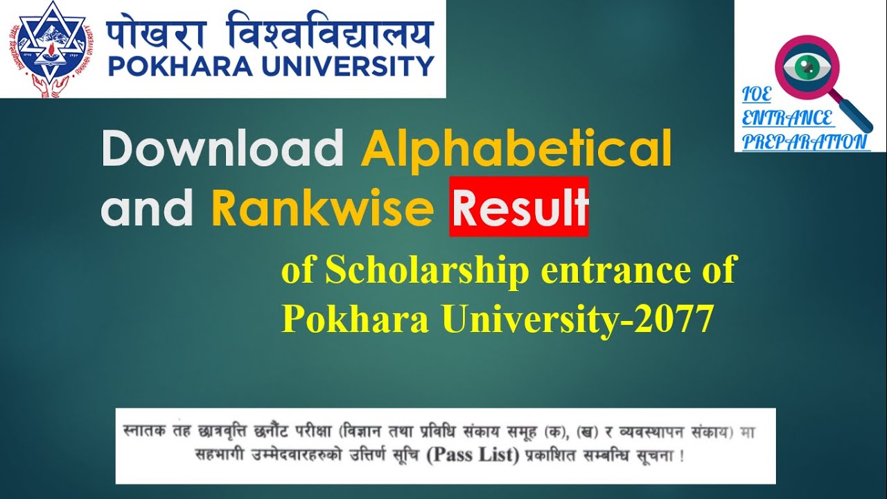 Download Alphabetical and Rankwise Result of Scholarship entrance of Pokhara University-2077
