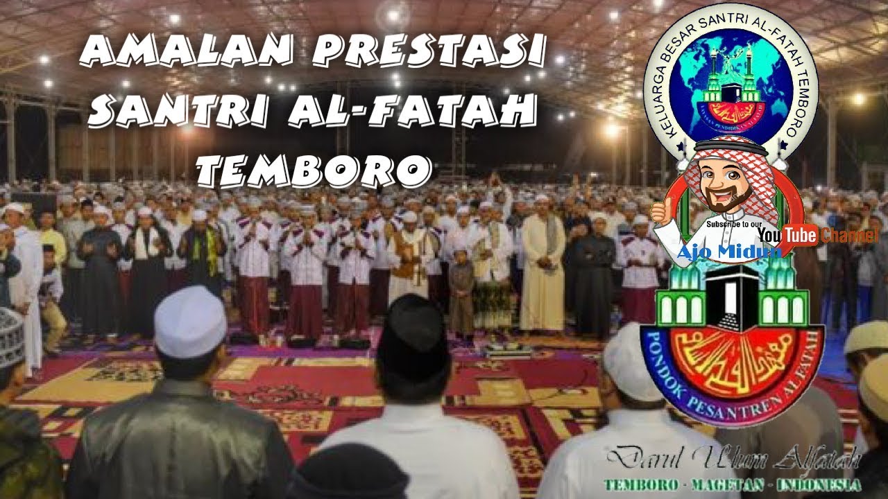 KESAKTIAN Amalan SANTRI Al-Fatah Temboro