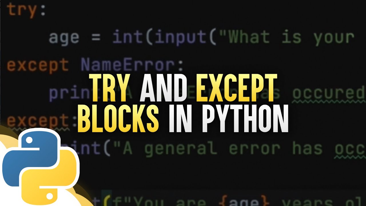 Try And Except Blocks In Python (Error Handling)