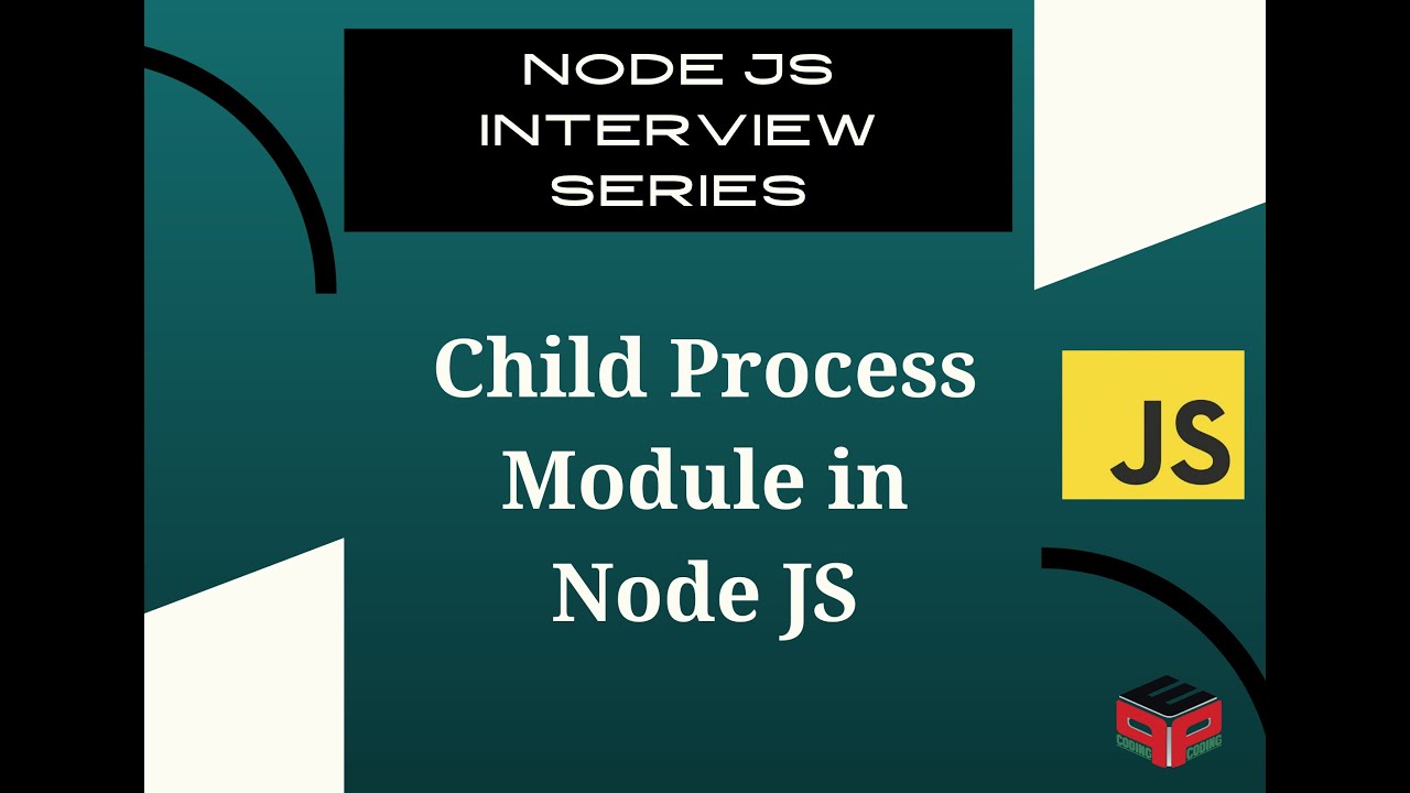 Child Process Module in Node JS | Backend Interview Series
