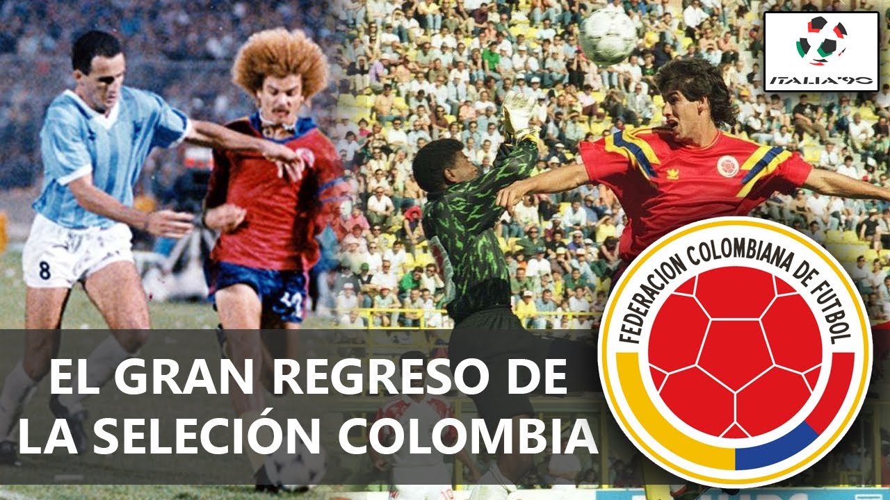 ELIMINATORIAS ITALIA 90 | COLOMBIA: EL INICIO DE UNA ÉPOCA DORADA | HISTORIA DE LOS MUNDIALES