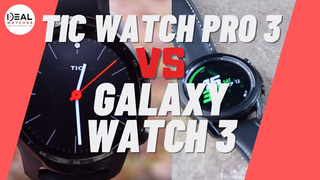 ➤ TicWatch Pro 3 vs Galaxy Watch 3 ➡️ Welche ist die beste Smartwatch 2021?