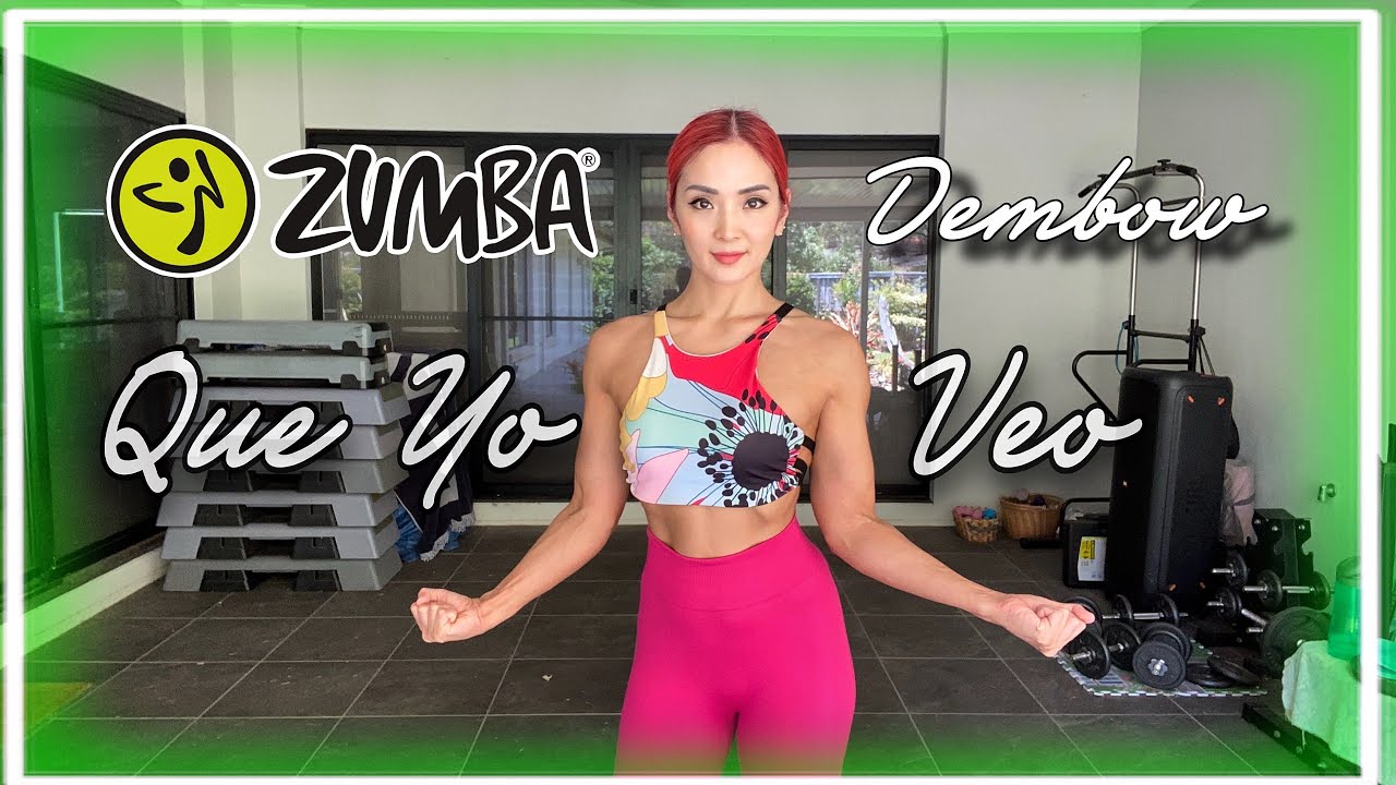 ZUMBA®︎  Que Yo Veo - Dembow