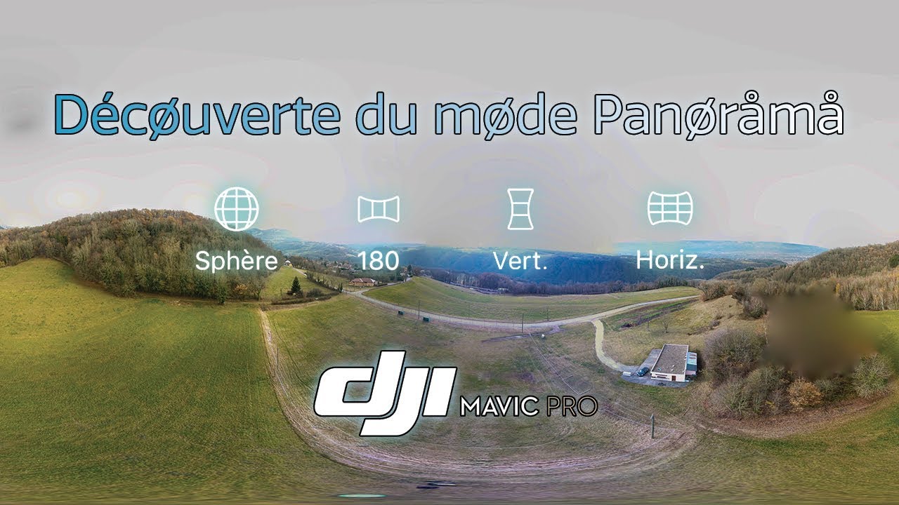DJI GO 4 : D&eacute;couverte du mode Panorama ! - DJI Mavic Pro - nKo
