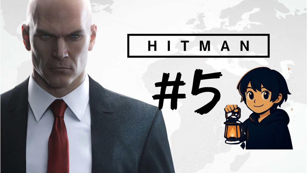 #5 【HITMAN】今日も全面的に出しゃばっていくぜ!!【かなゆらん】